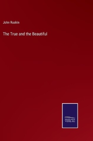 Cover of The True and the Beautiful