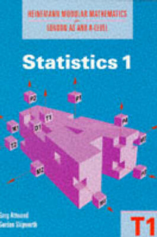 Cover of Heinemann Modular Mathematics for London AS and A Level. Statistics 1 (T1)