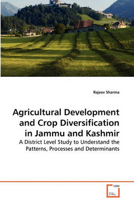 Book cover for Agricultural Development and Crop Diversification in Jammu and Kashmir