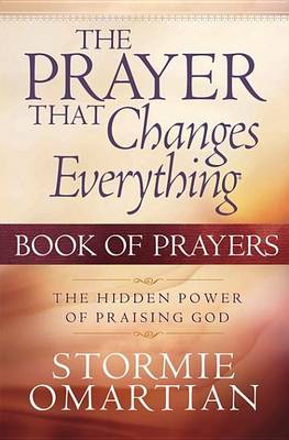 Book cover for The Prayer That Changes Everything Book of Prayers