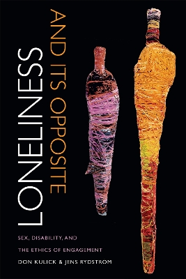 Book cover for Loneliness and Its Opposite