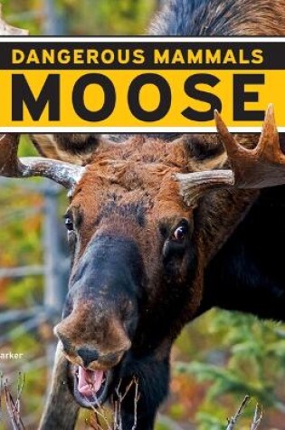 Cover of Moose