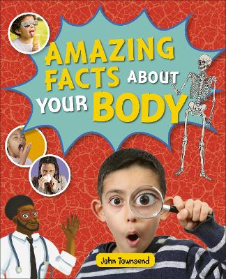 Cover of Reading Planet KS2 - Amazing Facts about your Body - Level 5: Mars