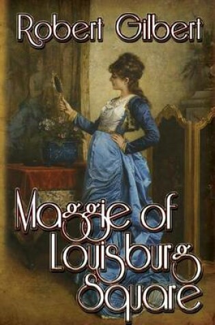 Cover of Maggie of Louisburg Square