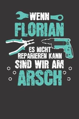 Book cover for Wenn FLORIAN es nicht reparieren kann