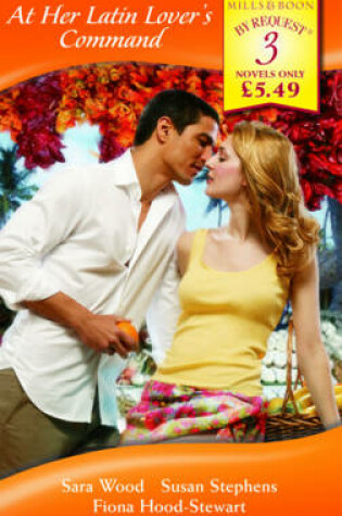 Cover of At Her Latin Lover's Command