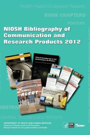 Cover of Niosh Bibliography of Communication and Research Products
