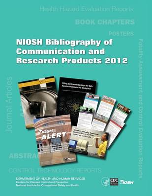 Book cover for Niosh Bibliography of Communication and Research Products