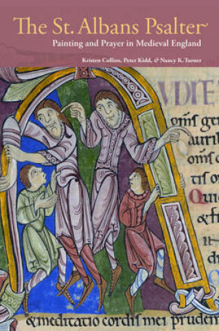Cover of St. Albans Psalter - Painting and Prayer in Medieval England