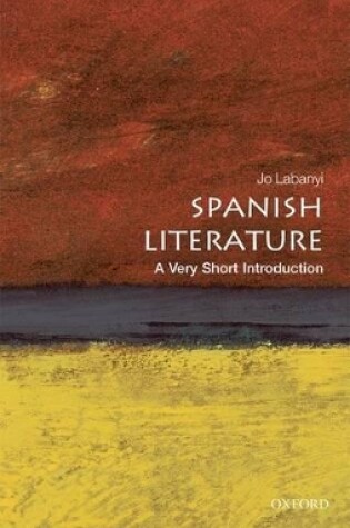 Cover of Spanish Literature: A Very Short Introduction