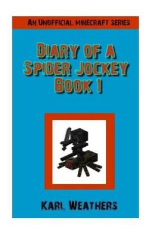 Cover of Diary of a Spider Jockey