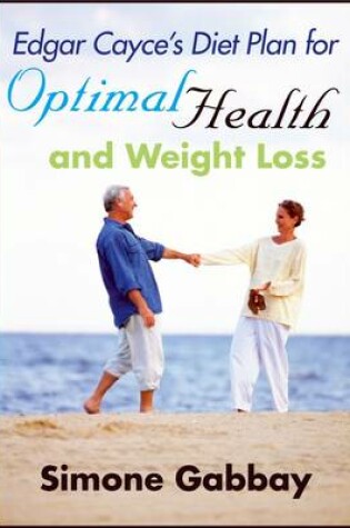 Cover of Edgar Cayce's Diet Plan for Optimal Health and Weight Loss