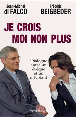 Book cover for Je Crois Moi Non Plus