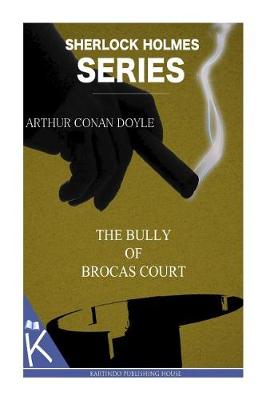 Book cover for The Bully of Brocas Court