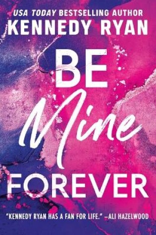 Cover of Be Mine Forever