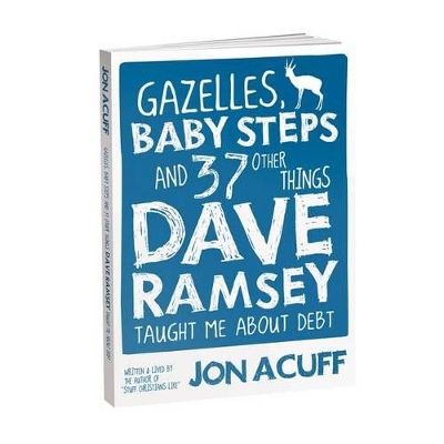Book cover for Gazelles, Baby Steps & 37 Other Things