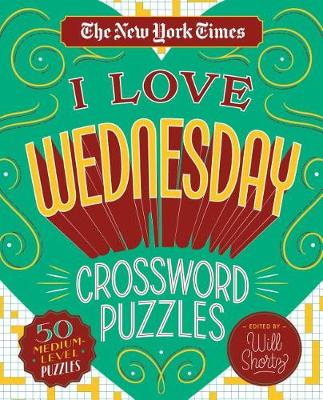 Book cover for The New York Times I Love Wednesday Crossword Puzzles