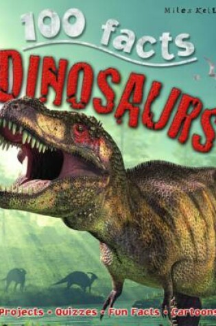 Cover of 100 Facts Dinosaurs
