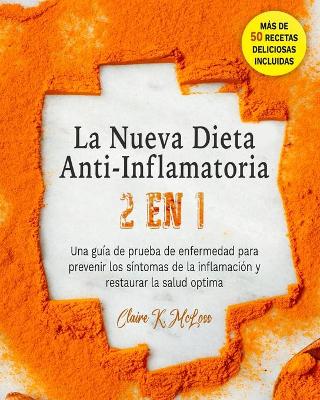 Book cover for La Nueva Dieta Antiinflamatoria 2 en 1