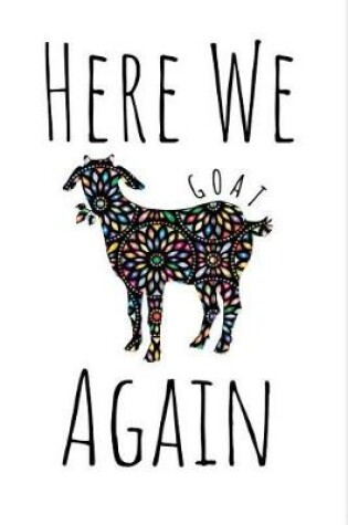 Cover of Here We Goat Again