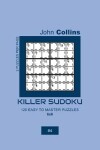 Book cover for Killer Sudoku - 120 Easy To Master Puzzles 6x6 - 4