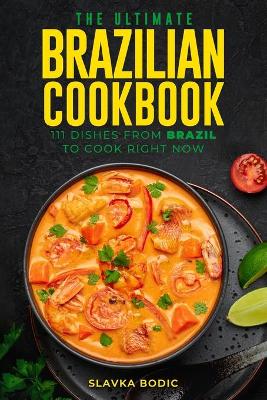 Book cover for The Ultimate Brazilian Cookbook