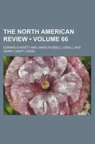 Cover of The North American Review (Volume 66)