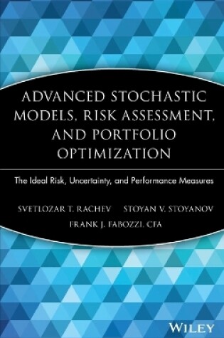 Cover of Advanced Stochastic Models, Risk Assessment, and Portfolio Optimization