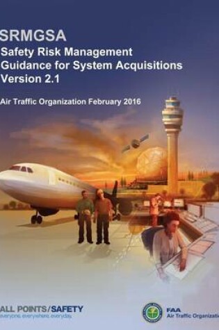 Cover of Safety Risk Management Guidance for System Acquisitions