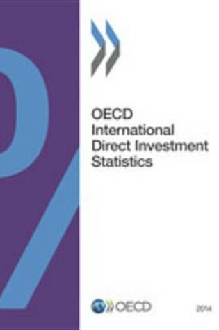 Cover of OECD International Direct Investment Statistics 2014