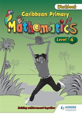 Book cover for Caribbean Primary Mathematics Level 4 Workbook