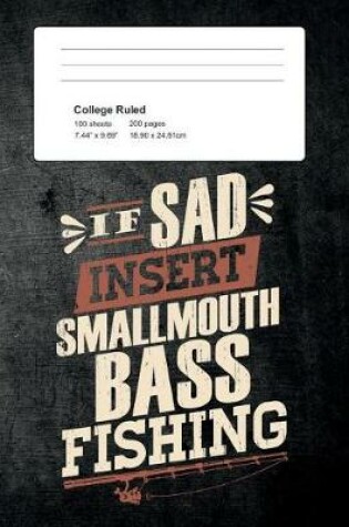 Cover of If Sad Insert Smallmouth Bass Fishing