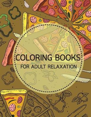 Book cover for Foods and Fruit Doodles Coloring books for Adult Relaxation