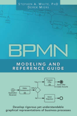 Cover of BPMN Modeling and Reference Guide