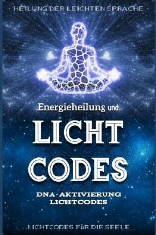 Cover of Energieheilung und Lichtcodes