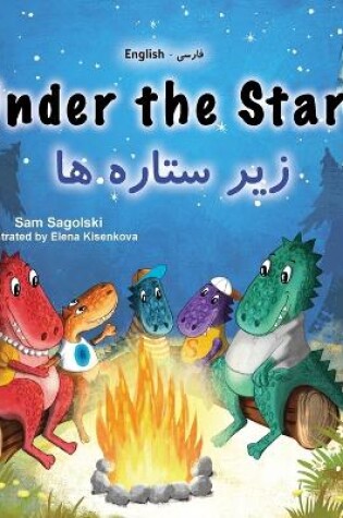 Cover of Under the Stars (English Farsi Bilingual Kids Book)