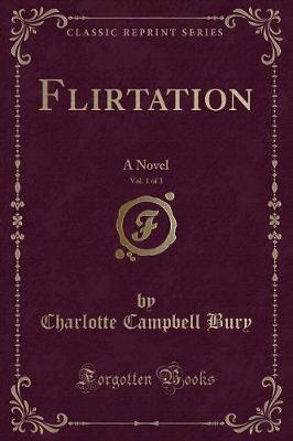 Book cover for Flirtation, Vol. 1 of 3