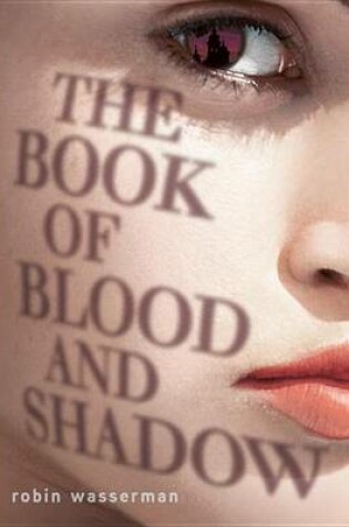 The Book of Blood and Shadow