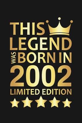 Book cover for This Legend Was Born In 2002 Limited Edition