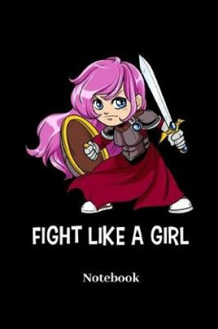 Cover of Fight Like A Girl Notebook