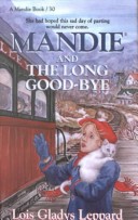 Book cover for Mandie and the Long Goodbye