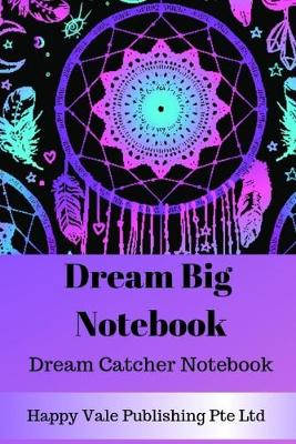 Book cover for Dream Big Notebook