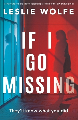 Book cover for If I Go Missing
