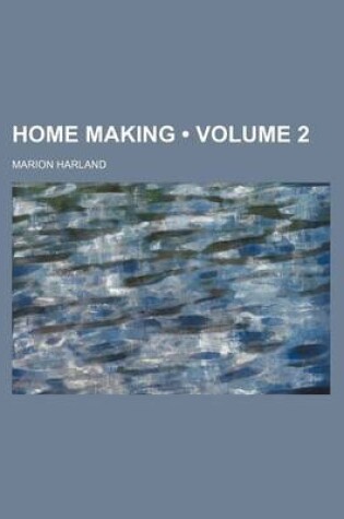 Cover of Home Making (Volume 2)