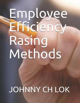 Book cover for Employee Efficiency Rasing Methods