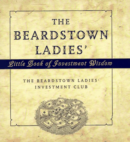 Book cover for The Beardstown Ladies' Little Book of Investment Wisdom