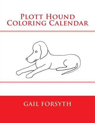 Book cover for Plott Hound Coloring Calendar