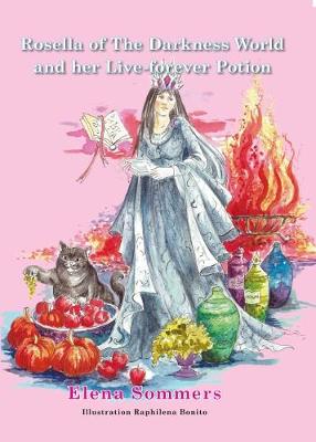Book cover for Rosella of The Darkness World and her  Live-forever Potion