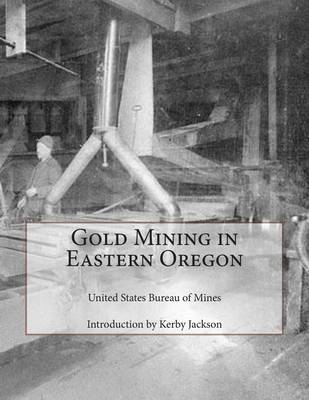 Book cover for Gold Mining in Eastern Oregon