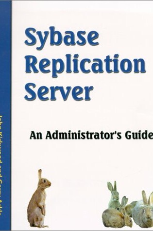 Cover of Sybase Replication Server